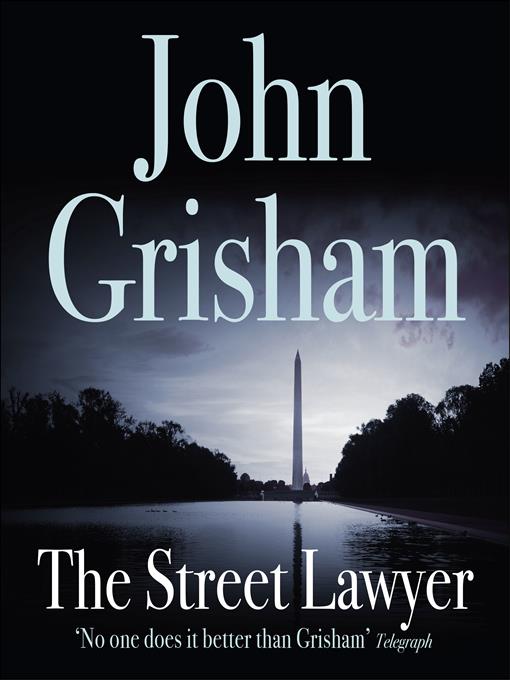 Title details for The Street Lawyer by John Grisham - Available